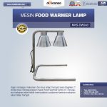 Jual Mesin Food Warmer Lamp MKS-DW240 di Surabaya